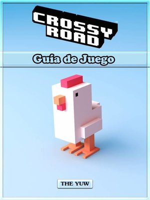 cover image of Crossy Road  Guía de Juego